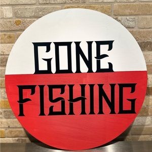 Gone Fishing sign